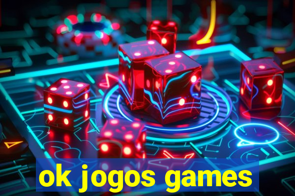 ok jogos games